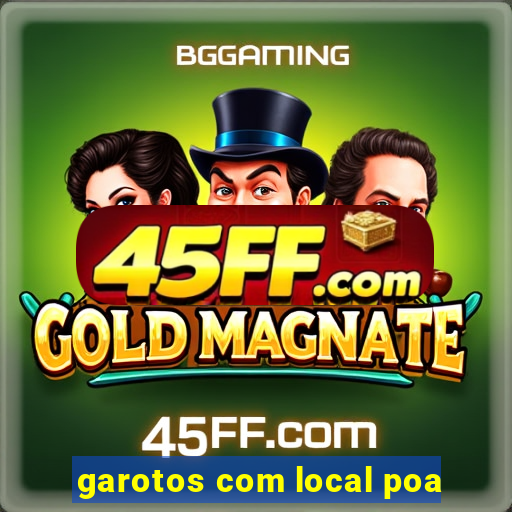 garotos com local poa